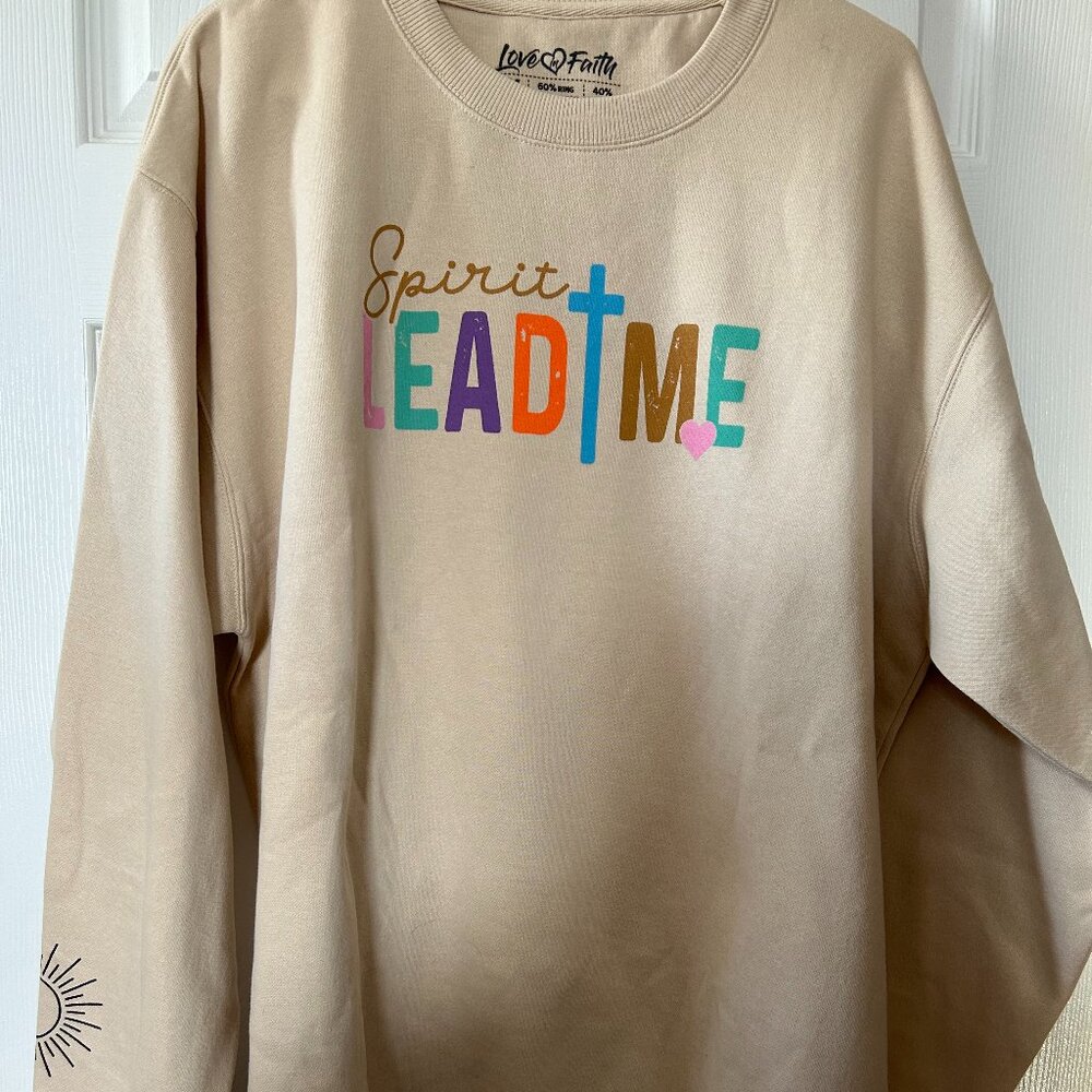 Spirit Lead Me Sweatshirt from Love N Faith